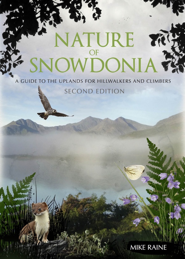 The Nature of Snowdonia by Mick Raine