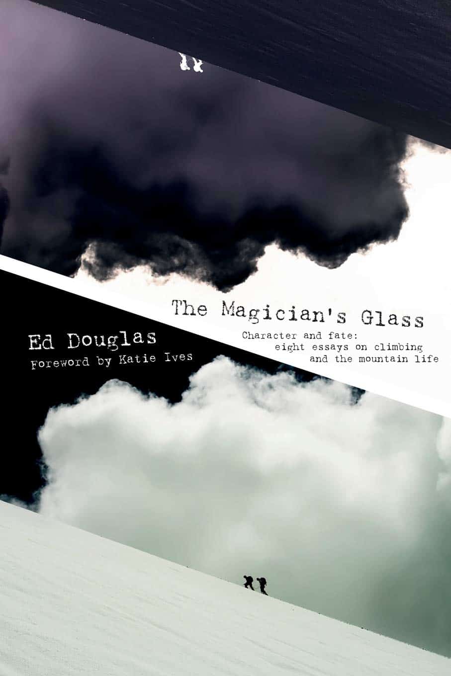 The Magicians Glass by Ed Douglas
